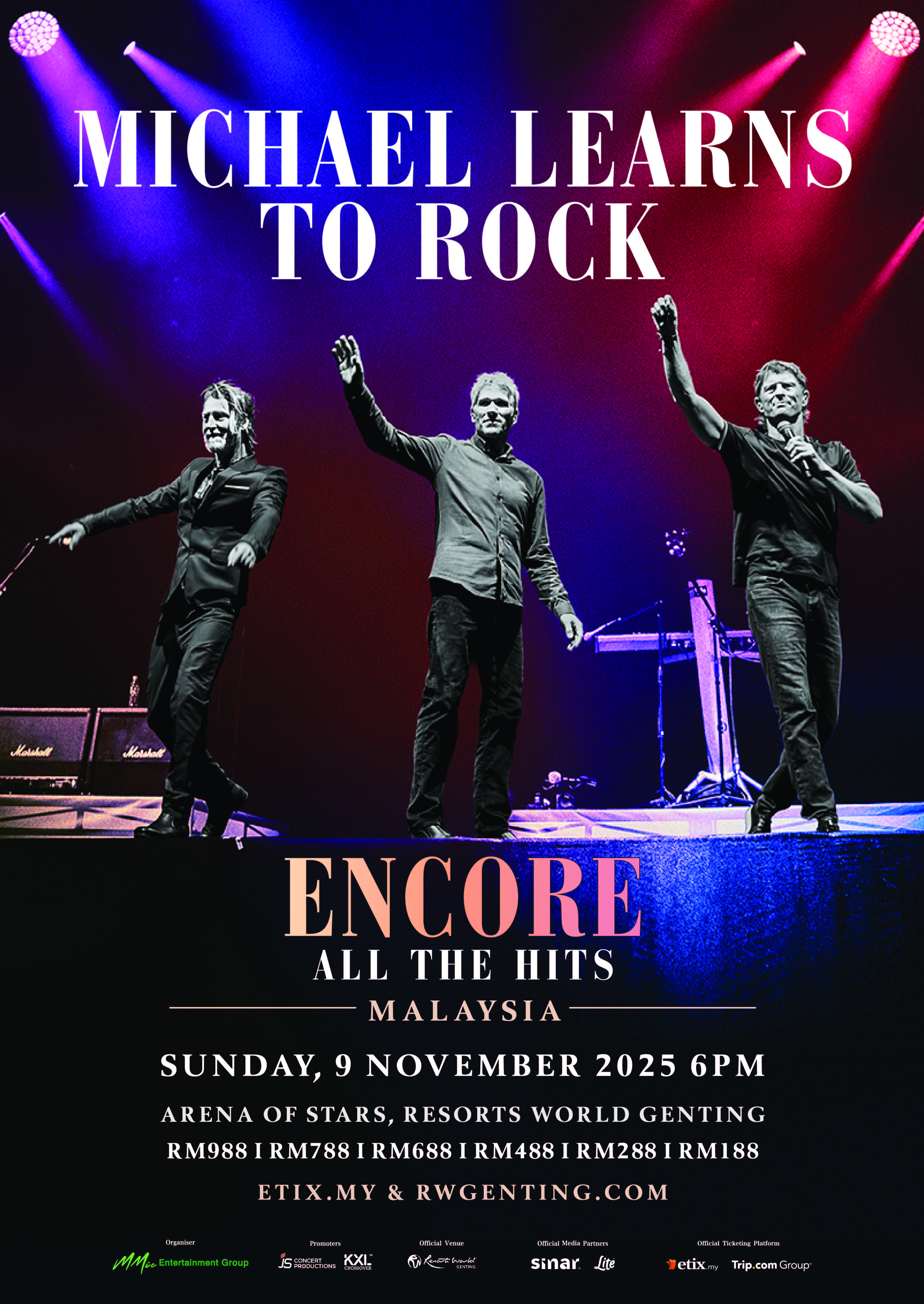 馬來西亞雲頂高原 ·  MICHAEL LEARNS TO ROCK ENCORE ALL THE HITS | 雲星劇場