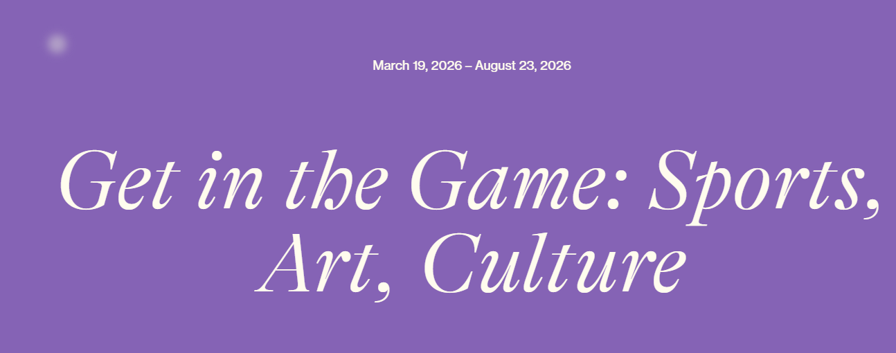 Get in the Game: Sports, Art, Culture | Pérez Art Museum Miami