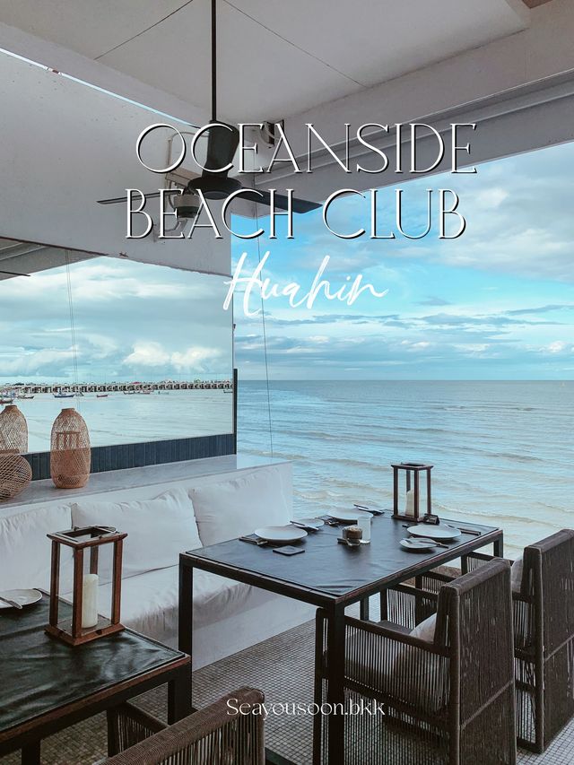 Oceanside beach club & Restaurant หัวหิน
