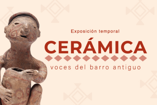 Cerámica Voces del barro antiguo | National Museum of Anthropology
