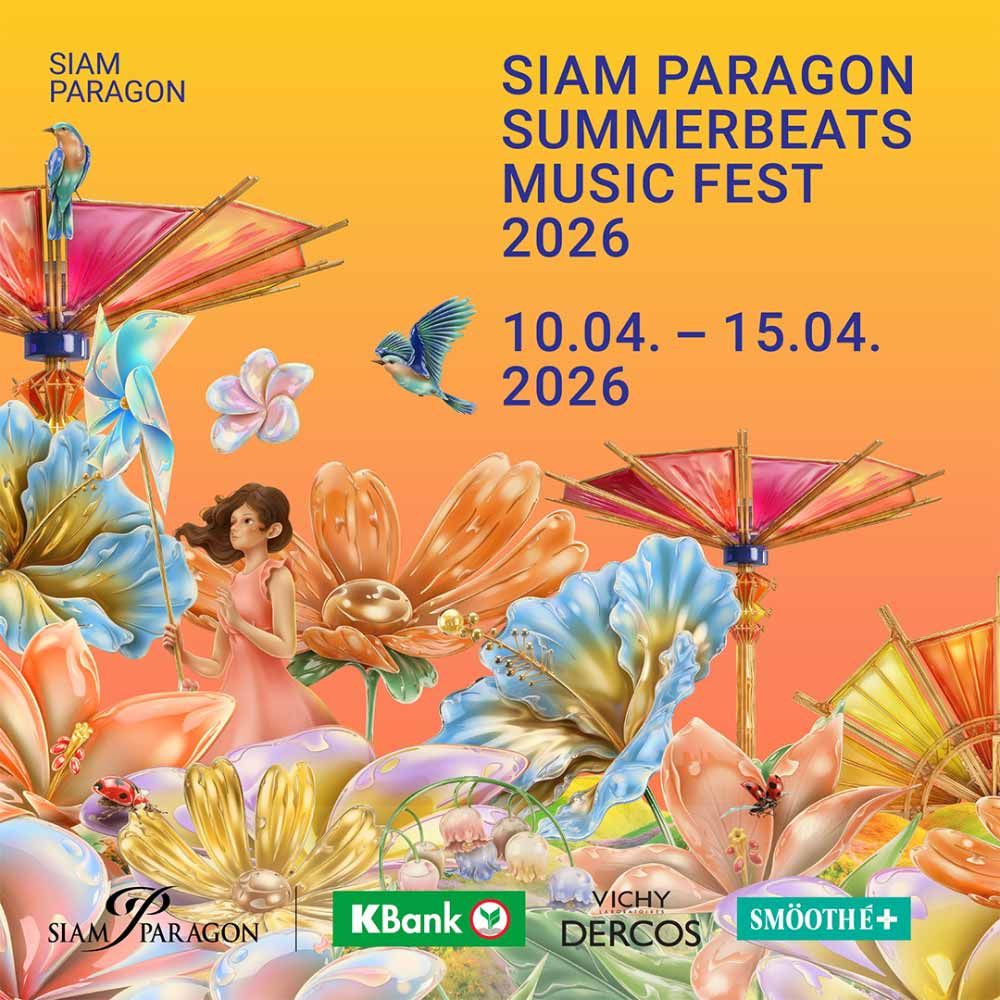 Bangkok | SIAM PARAGON SUMMERBEATS MUSIC FEST 2026 | Siam Paragon