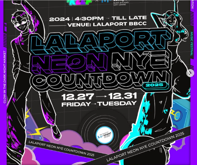 LALAPORT NYE COUNTDOWN FESTIVAL 2025 | Kuala Lumpur