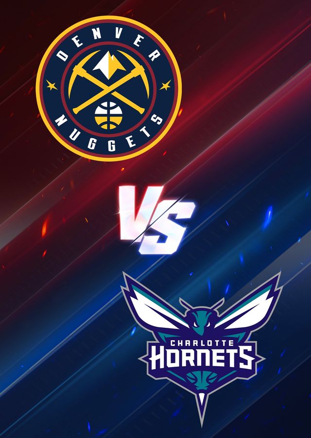 Charlotte Hornets at Denver Nuggets | Ball Arena