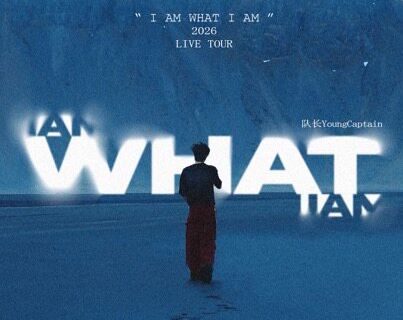 Dong Guan   Dui Chang YoungCaptain 2026I AM WHAT I AMXin Zhuan Ji Tong Ming Xun Yan 