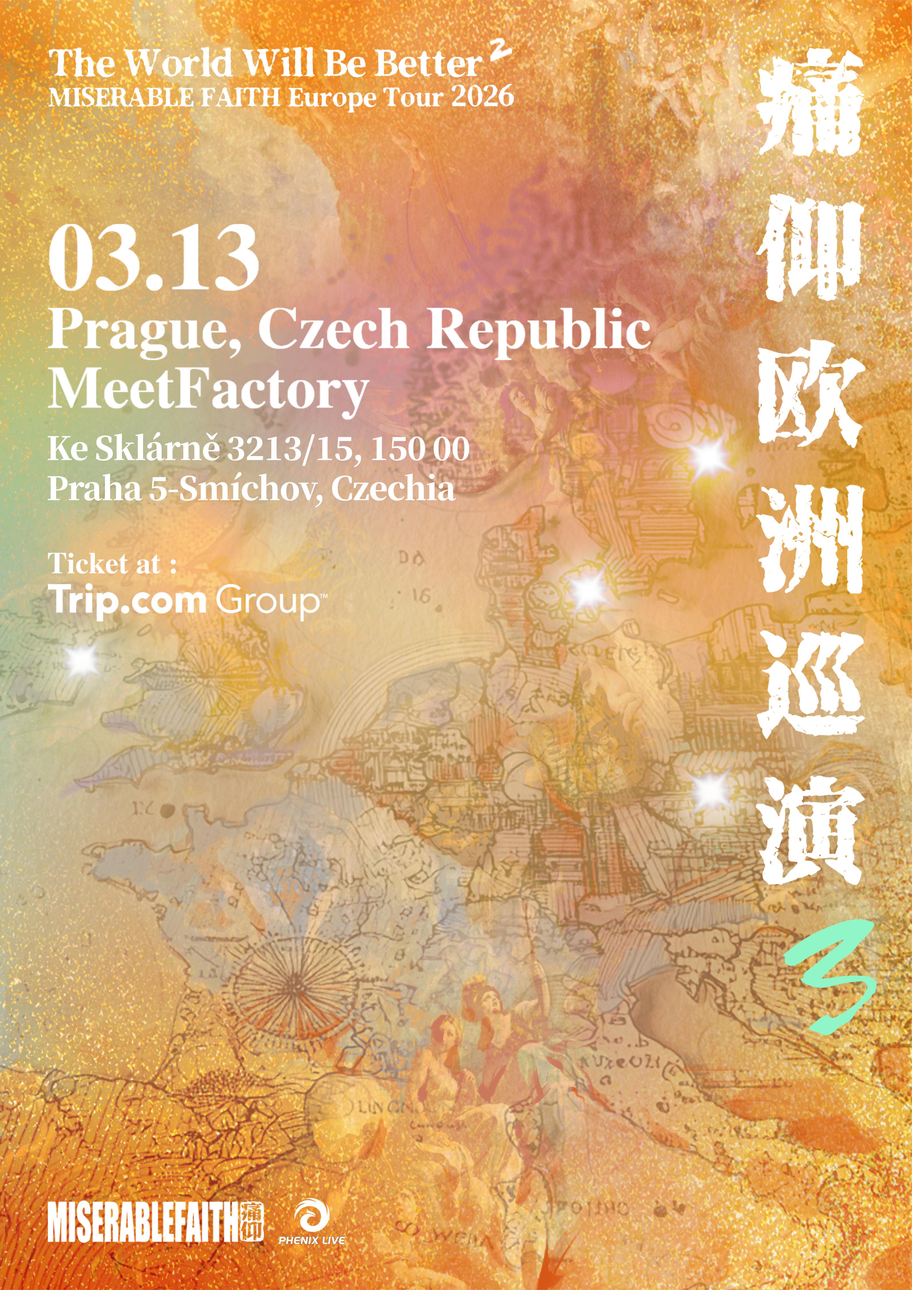 Miserable Faith 2026「The World Will Be Better²」Europe Tour | MeetFactory