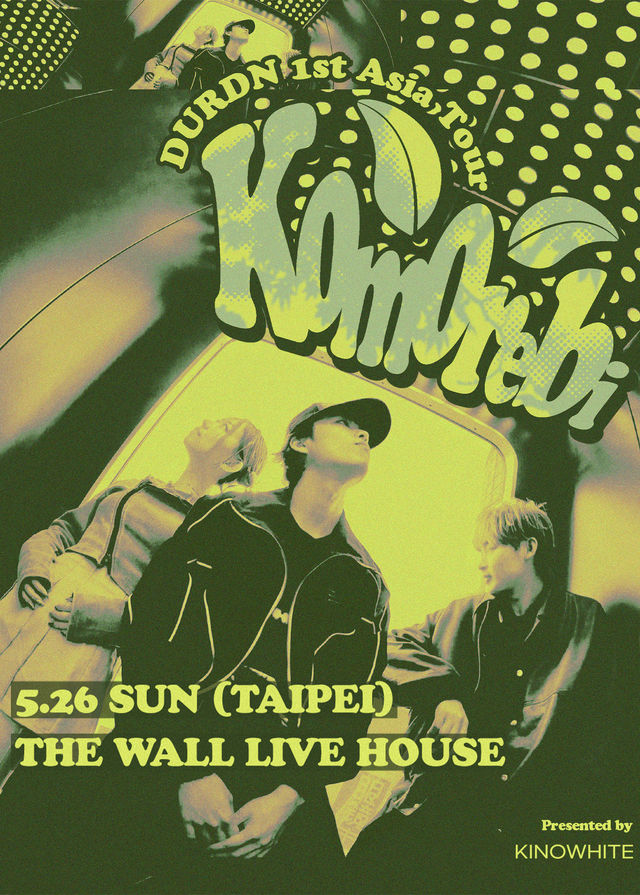 【中國台灣台北】日本新鋭潮團DURDN亞洲巡演 | 台北