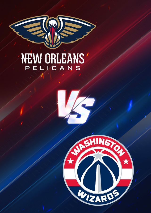 新奧爾良鵜鶘隊 VS 華盛頓奇才隊 | 冰沙國王中心