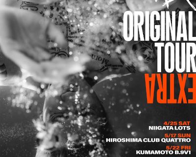 Takamatsu | LEX "Original" Tour Extra
