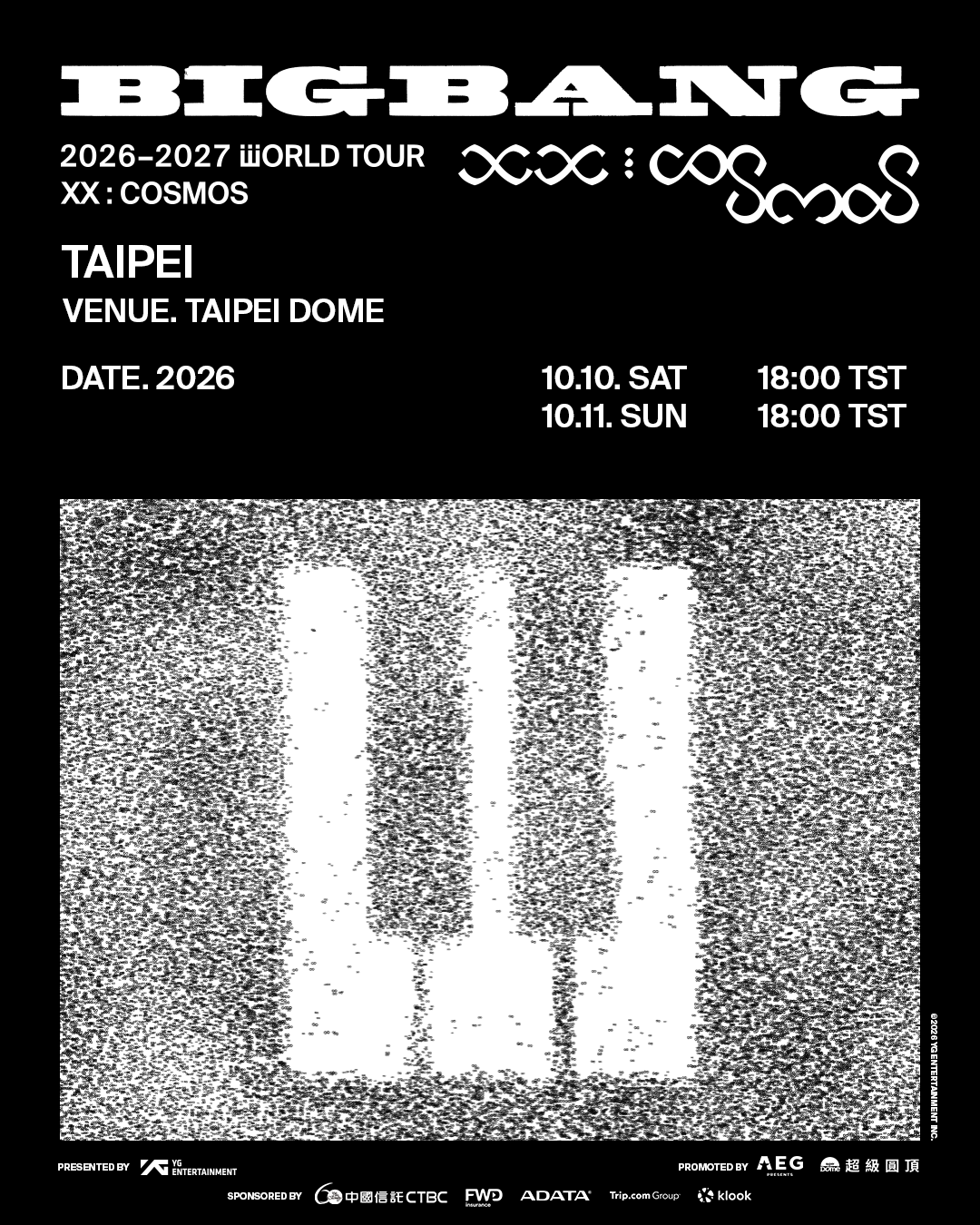 China, Taiwan, Taipei | BIGBANG 2026-2027 WORLD TOUR < XX : COSMOS > IN TAIPEI | Taipei Dome