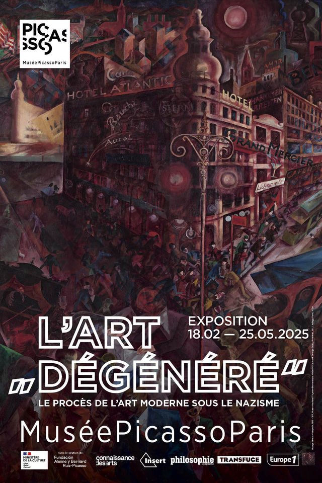 "DEGENERATE" ART : MODERN ART ON TRIAL UNDER THE NAZIS | Musée National Picasso-Paris