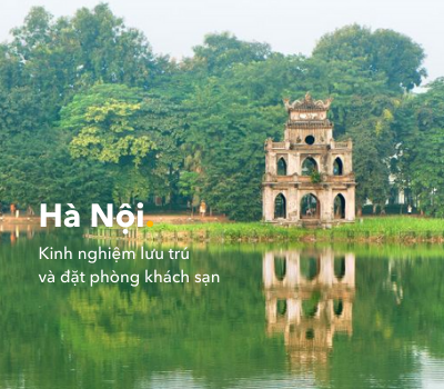 Kinh nghiệm du lịch Hà Nội tự túc