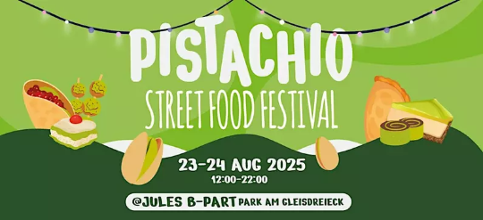 Pistachio Street Food Festival | Berlin