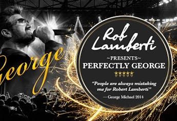 Rob Lamberti Presents Perfectly George | York Barbican