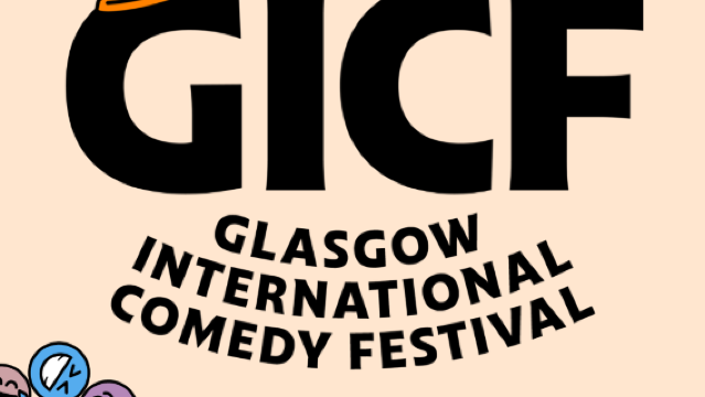 Glasgow International Comedy Festival 2026