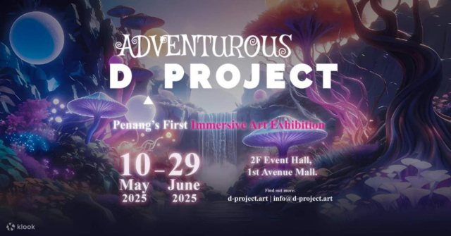 D Adventurous Project: Immersive Art Exhibition | 1st Avenue Mall