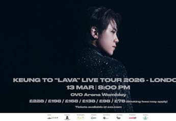 Wembley | KEUNG TO「LAVA」LIVE TOUR 2026 | OVO Arena Wembley
