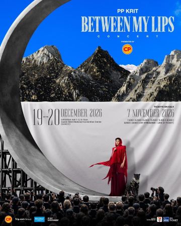 泰國曼谷 · PP KRIT BETWEEN MY LIPS CONCERT PRESENTED BY CP | 詩麗吉皇后國家會展中心