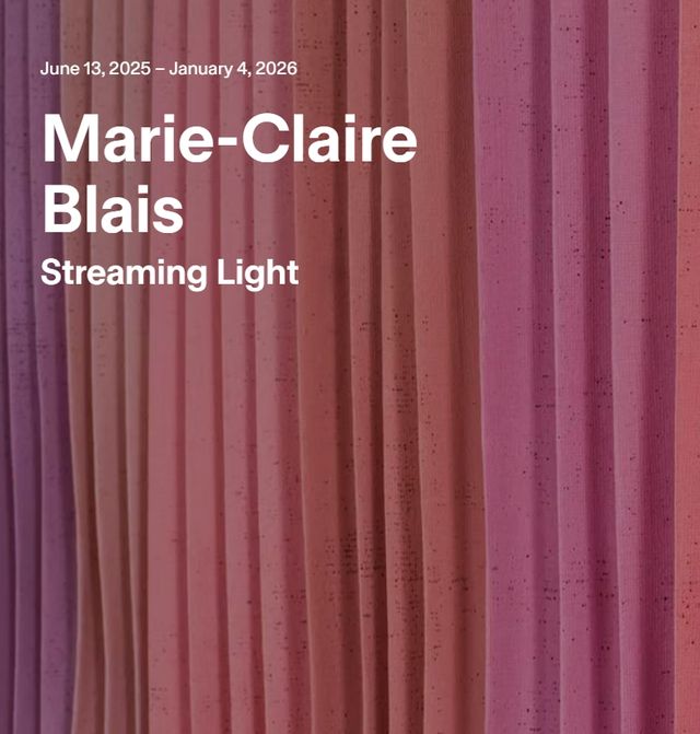 Marie-Claire Blais：Streaming Light | Montreal Museum of Fine Arts