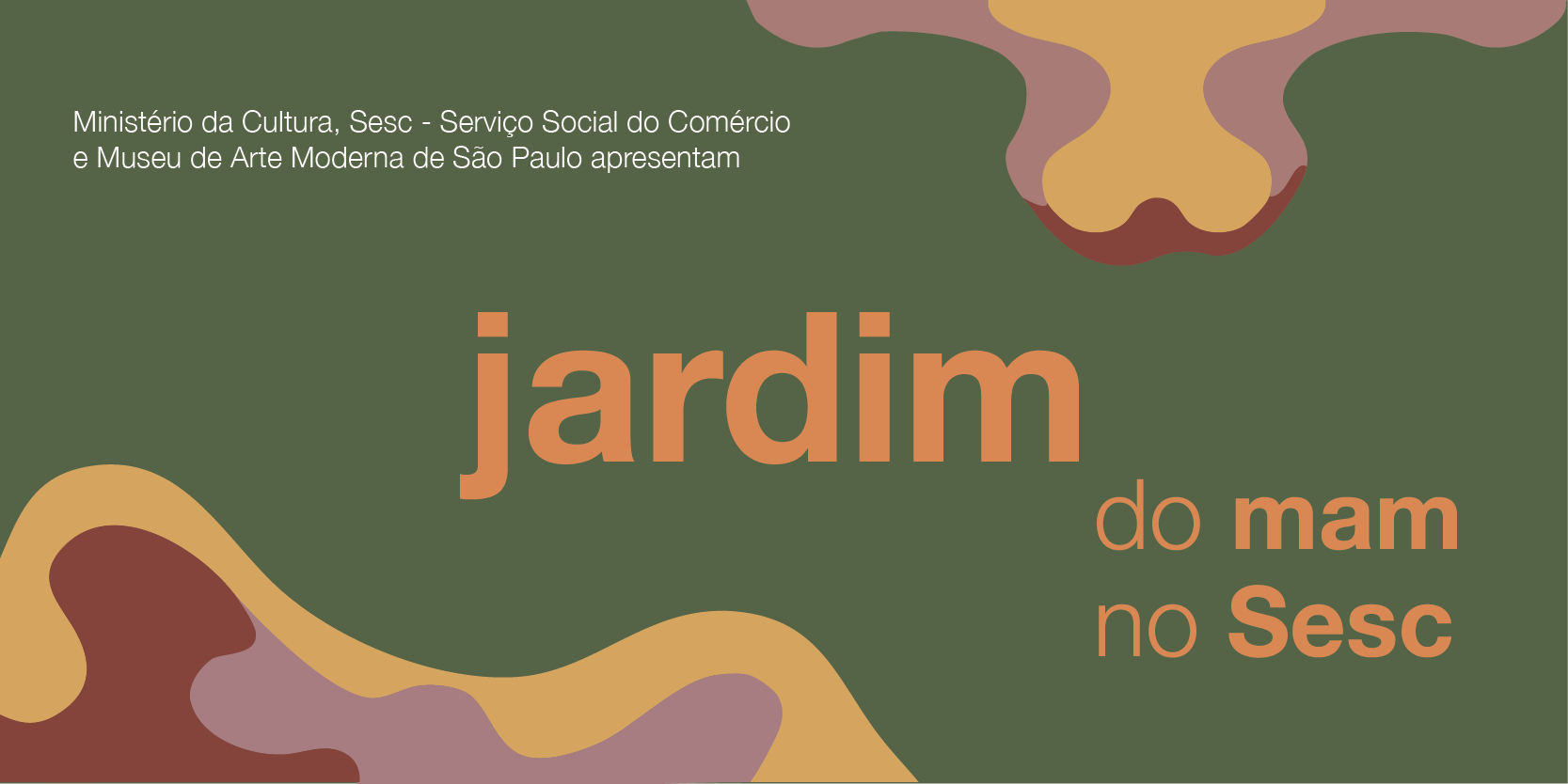 Garden of MAM at Sesc | São Paulo Museum of Modern Art