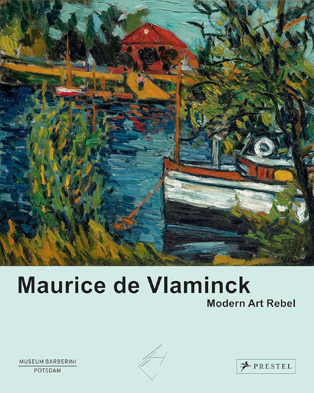 Maurice de Vlaminck: Modern Art Rebel | Museum Barberini