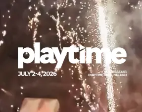 Ulaanbaatar丨Playtime Festival 2026