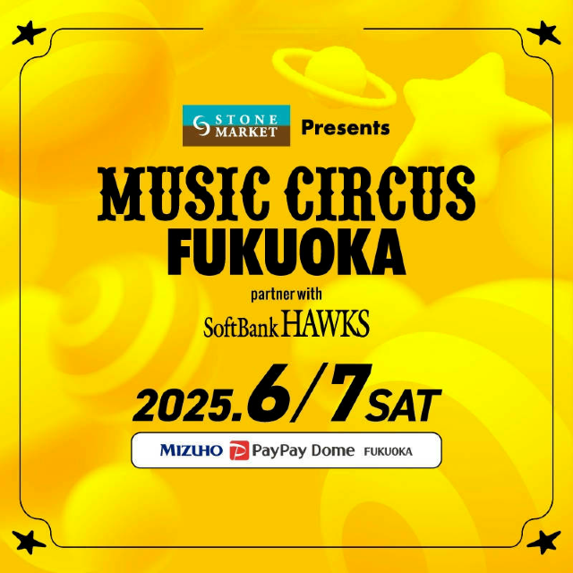 日本福岡 · MUSIC CIRCUS FUKUOKA 2025 | 福岡瑞穗PayPay巨蛋