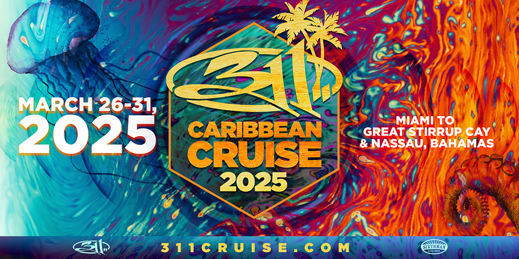 311 Caribbean Cruise 2025 Miami Tickets, Dates & Itineraries