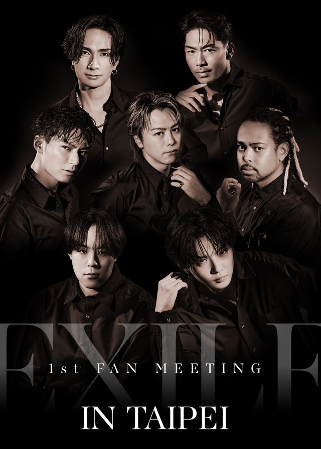 「EXILE 1st FAN MEETING IN TAIPEI」｜Zepp New Taipei | Zepp New Taipei