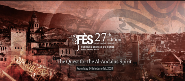 摩洛哥非斯 · The Fes Festival of world sacred 音乐节 | Fes