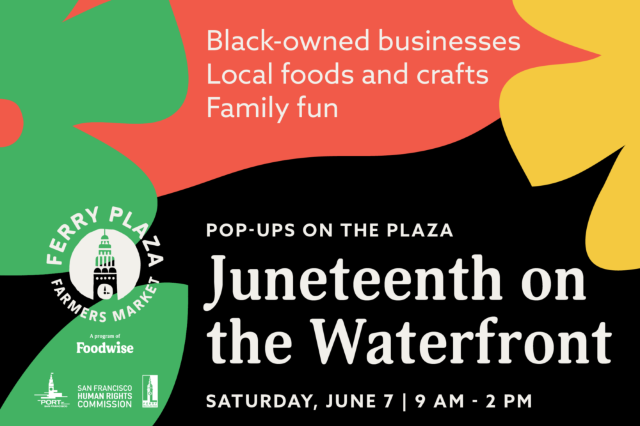 Juneteenth on the Waterfront | San Francisco