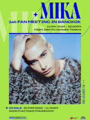 MIKA 1st FAN MEETING IN BANGKOK