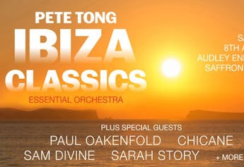 Saffron Walden | Pete Tong Presents Ibiza Classics with the Essential Orchestra | Audley End House and Gardens