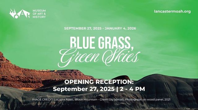Blue Grass, Green Skies | Museum of Art and History