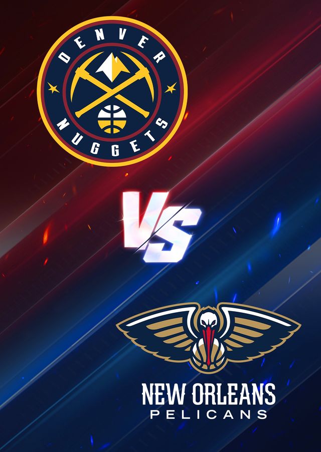 NBA常規賽：丹佛掘金隊 VS 新奧爾良鵜鶘隊 | 丹佛