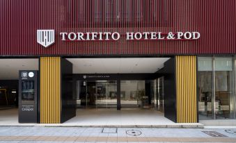 Torifito Hotel &Pod kanazawa