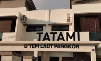 Tatami d'Tepi Laut - Pangkor Island