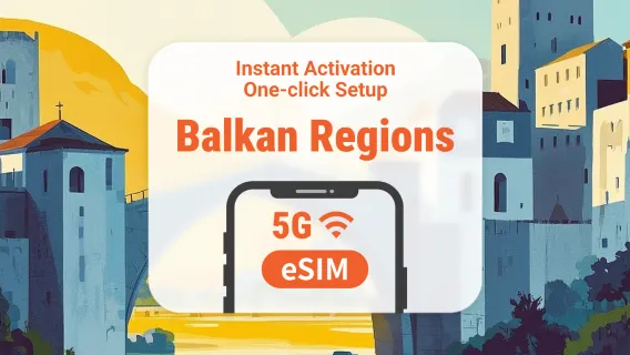 Balkans 12 Điểm đến 5G eSIM | Croatia, Thổ Nhĩ Kỳ, Hy Lạp và nhiều nơi khác | 1–30 Ngày | Mã QR tức thì