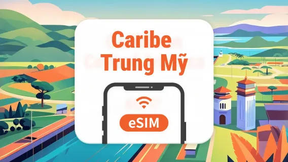 eSIM Trung Mỹ & Caribe 13 điểm đến | All AI & TikTok | 1–30 ngày | QR Code