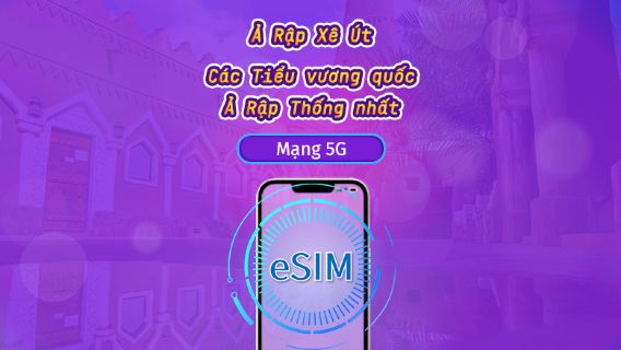 Ả Rập Xê Út/UAE | eSIM 5G/4G | Gói trọn gói | Tính phí mỗi 24 giờ | 90 ngày | Mã QR