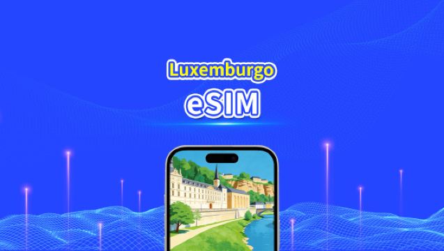 eSIM de Luxemburgo | red de alta velocidad | 4G/5G | Paquete de datos diario/total | Facturación de 24 horas | 1-30 días | código QR