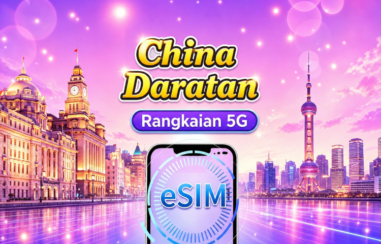 China Daratan 5G eSIM | Menyokong TikTok & Google Maps | Pelan harian / Pelan jumlah data | 1–365 hari | Pengebilan setiap 24 jam | Kod QR