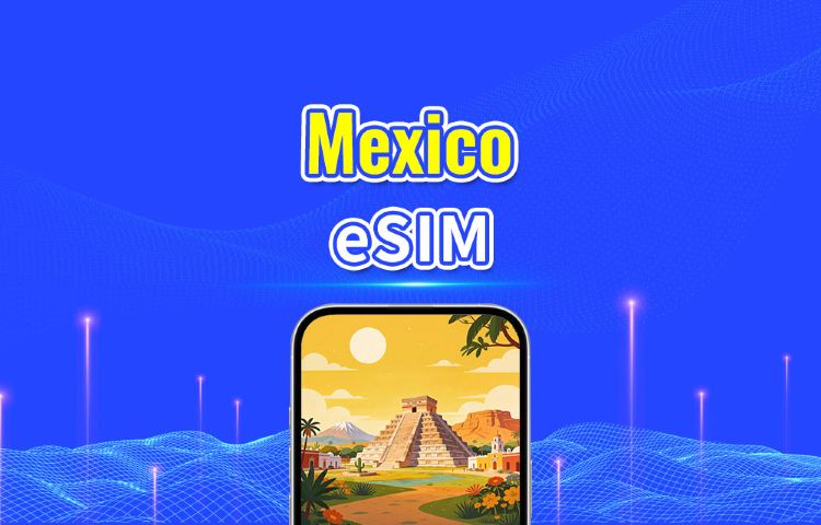Mexico 5G eSIM | Multi-network coverage | Daily/Total Data Package | 1–30 Days | 24-Hour Billing | QR Code