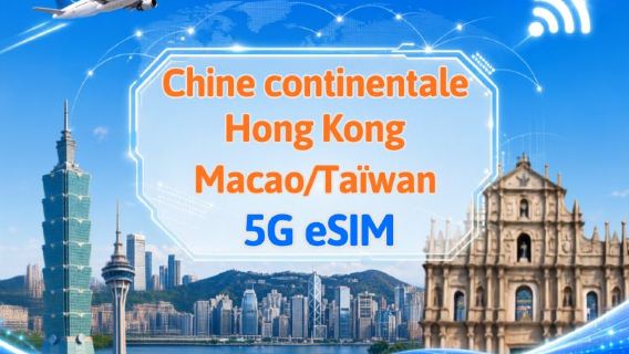 Chine continentale/Hong Kong/Macao/Taïwan | eSIM 5G | Forfait journalier/forfait total | 24H | 1 à 30 jours | Code QR