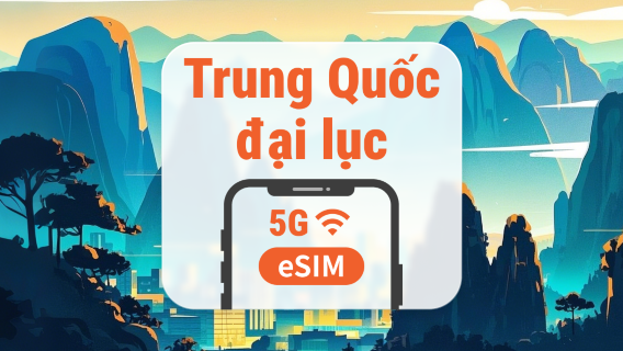 eSIM 5G Trung Quốc đại lục | Hỗ trợ ChatGPT | 1–30 ngày, 365 ngày | Mã QR tức thì