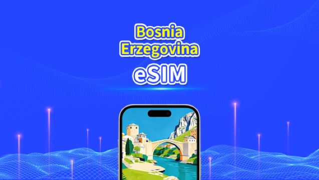 eSIM della Bosnia-Erzegovina | 4G | Pacchetto dati giornaliero/totale | 1-30 giorni | Fatturazione 24 ore | codice QR