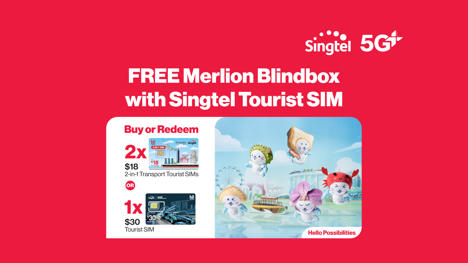 [Singapore] Singtel hi! | 5G SIM card | Changi Airport 24H/Downtown pick up | Optional EZlink transp