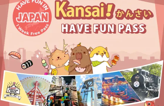 關西樂享周遊券(七天選三項)Have Fun in Kansai 1 Week Free Pass