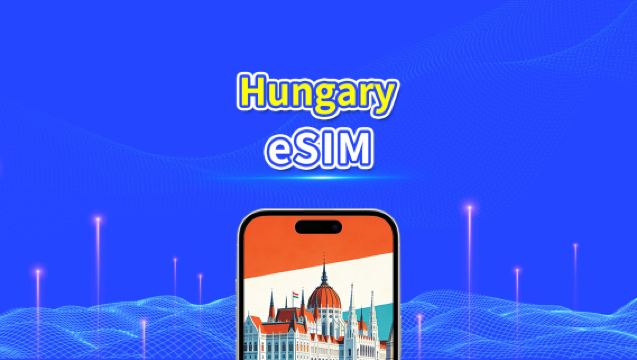 Hungary eSIM | 5G/4G | Daily/Total Data Package | 1-30 days | 24-Hour Billing | QR code