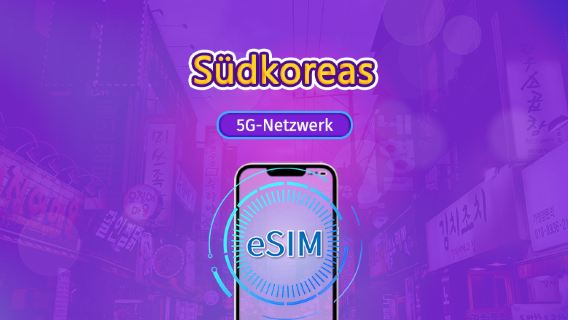 Südkorea | 5G eSIM | Tagespass/Gesamtpaket | 24-Stunden Abrechnung | 1–30 Tage | QR-Code