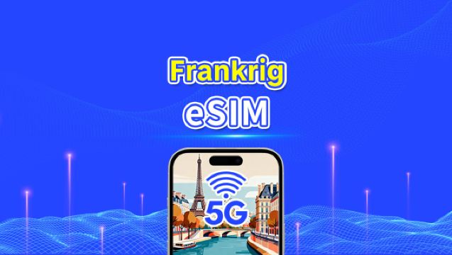 Frankrig eSIM | Højhastighedsdata | 5G/4G | Daglig pakke/datapakke | 24 timer | 1-30 dage | QR-kode